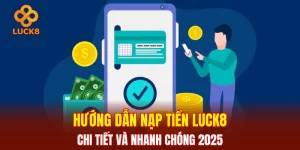Nạp Tiền Luck8